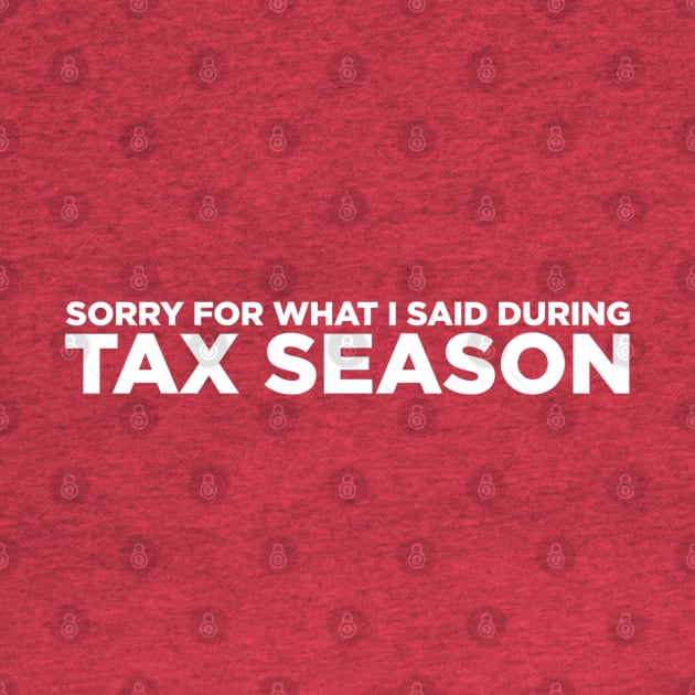 Tax Season by Printnation